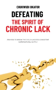 Book Cover: Defeating the Spirit of Chronic Lack