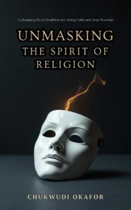 Book Cover: Unmasking the Spirit of Religion